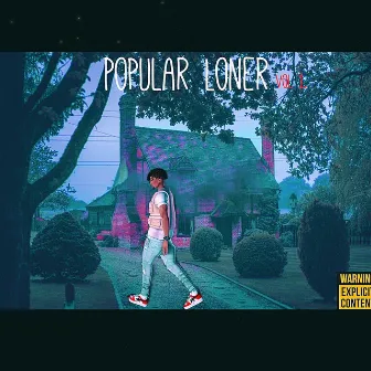 Popular Loner by Luh$herrod