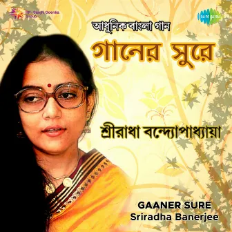 Gaaner Sure by Sreeradha Banerjee