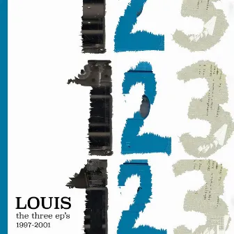 The three ep's (1997-2001) by Louis