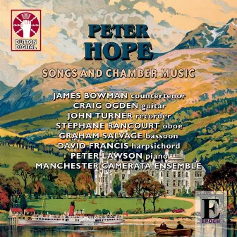 Hope: Songs and Chamber Music by Peter Hope