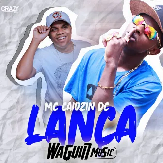 Lança by Mc Caiozin Dc