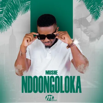 Ndoongoloka by MUSHE