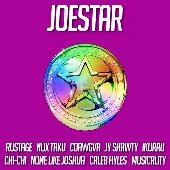 Joestar (JoJo's Bizarre Adventure) [feat. Rustage, Nux Taku, Cdawgva, JY Shawty, Ikurru, Chi-Chi & Caleb Hyles] by None Like Joshua