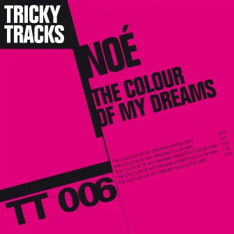 The Colour Of My Dreams by Noe