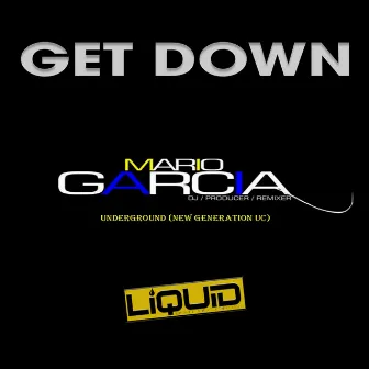 Get Down (New Generation Original) by Mario Garcia