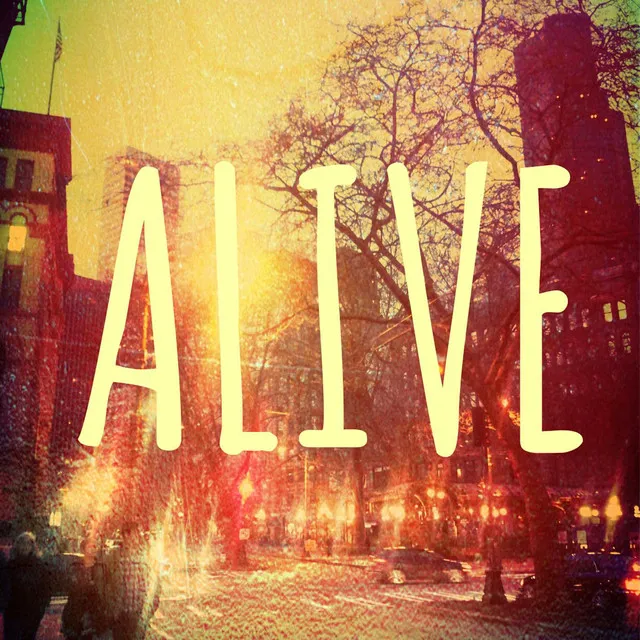 ALIVE