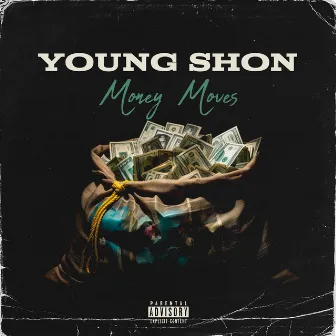 Money Moves by Young Shon