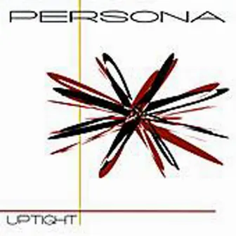 Uptight by Persona