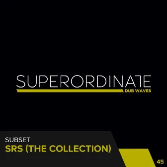 SRS the Collection by SUBSET