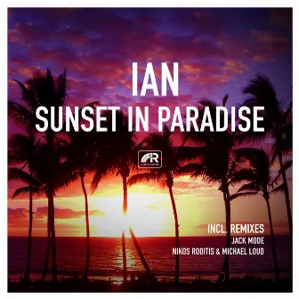 Sunset in Paradise by Ian