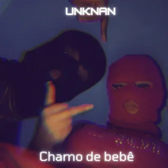 Chamo de Bebê by UnkNan