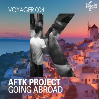 Going Abroad by AFTK Project