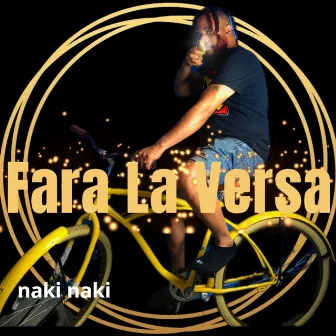 Naki Naki by Fara La Versa