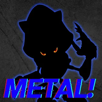 METAL! (Metal Sonic Rap) by Genichris