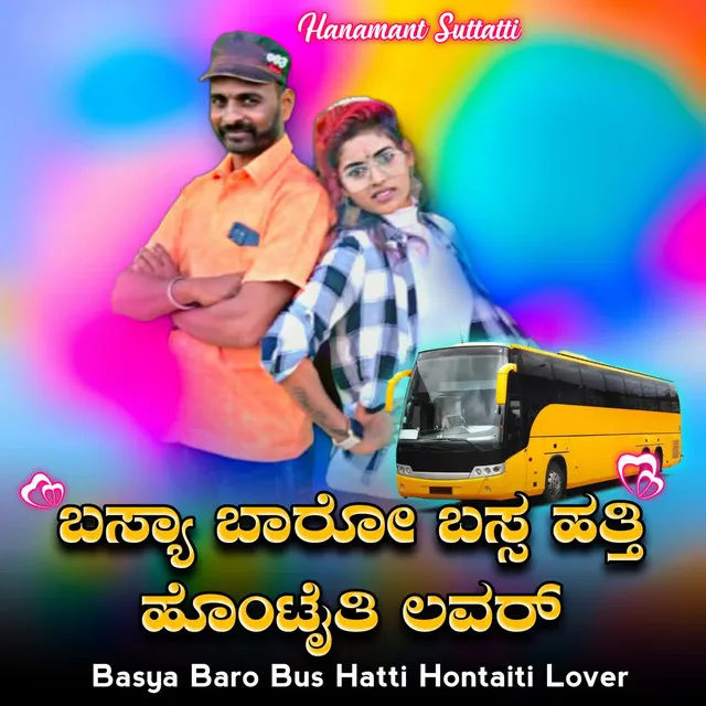 Basya Baro Bus Hatti Hontaiti Lover