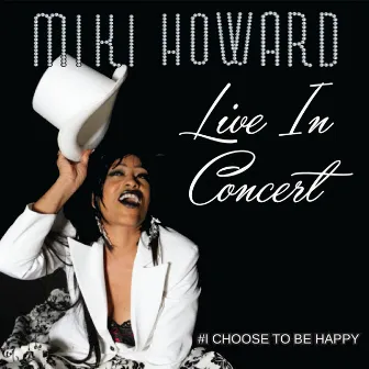 Live In Concert by Miki Howard