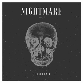 Nightmare by Cre8tiv3