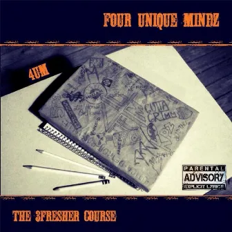 The 3fresher Course by Four Unique Mindz