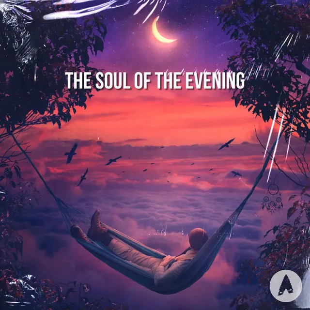 The Soul of The Evening