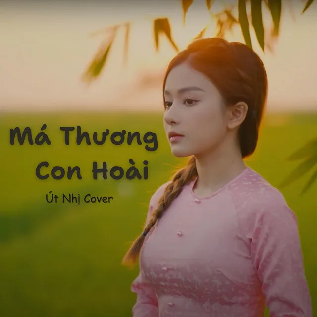 Má Thương Con Hoài - Út Nhị Cover