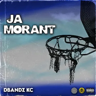 Ja Morant by DBANDZ KC