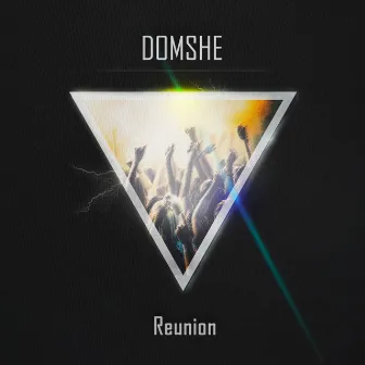 Reunion Album by Domshe