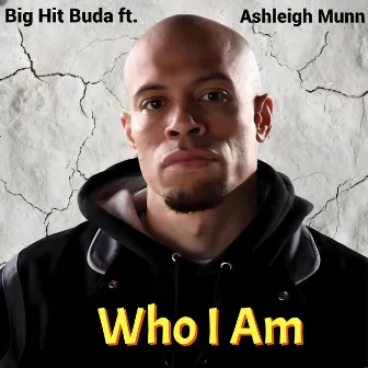 Who I Am by Big Hit Buda