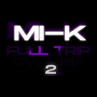 FULLTRIP 2 by Mi-k