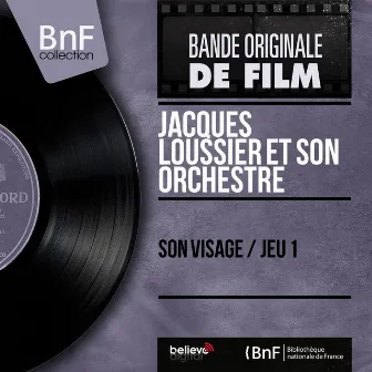 Son visage / Jeu 1 (Mono Version) by Jacques Loussier and His Orchestra