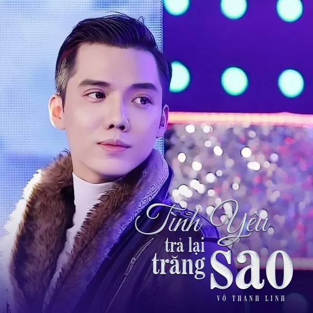 Tình Yêu Trả Lại Trăng Sao