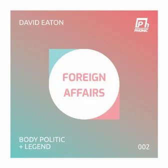 Foreign Affairs by David Eaton