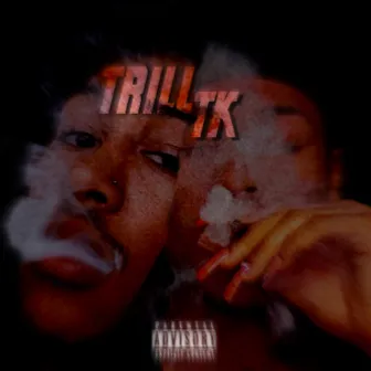 TROUBLE FREESTYLE by TRILLTK