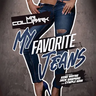 My Favorite Jeans by Mr. Collipark