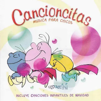 Cancioncitas: Música para Chicos by Saul Cosentino