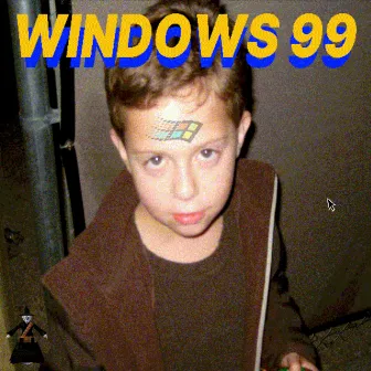 WINDOWS 99 by wizard404