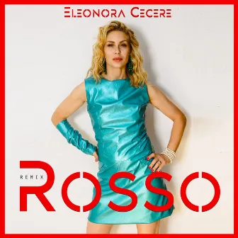 Rosso (Remix) by Eleonora Cecere