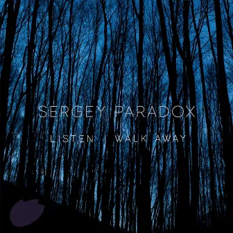 Listen EP by Sergey Paradox