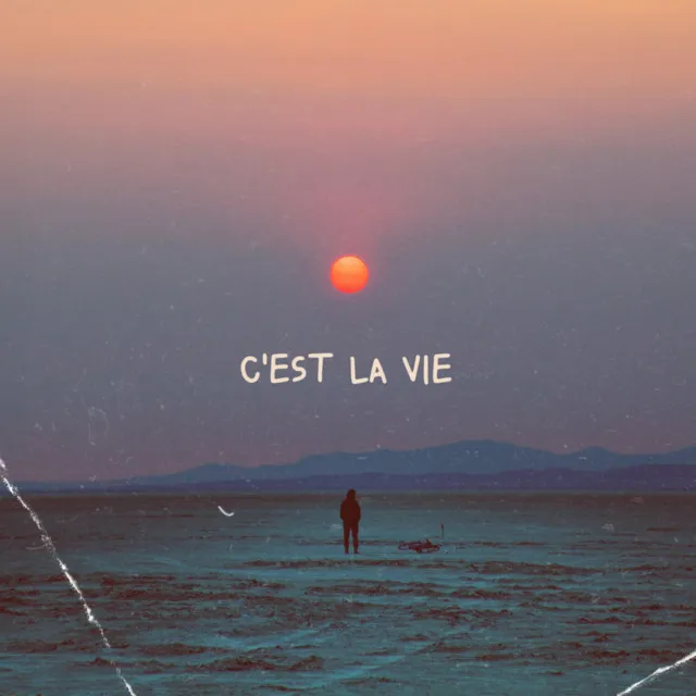 C'est La Vie