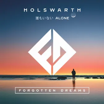 誰もいない Alone by Holswarth