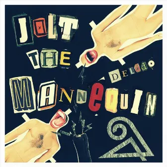 Jolt the Mannequin by Deludo