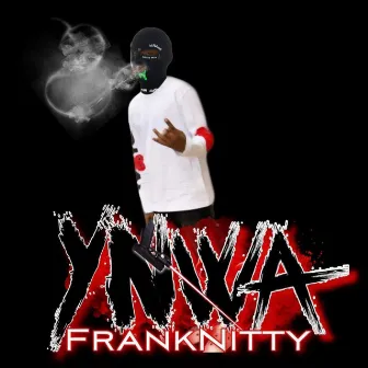 INSANE NITTY by FrankNitty