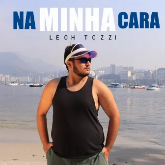 Na Minha Cara by Leoh Tozzi