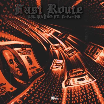 Fast Route by Lil Payso