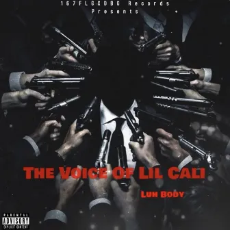 The Voice Of Lil Cali by LuhBody