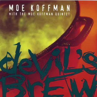 Devils Brew by Moe Koffman