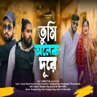 Tumi Onek Dure by Shajahan King