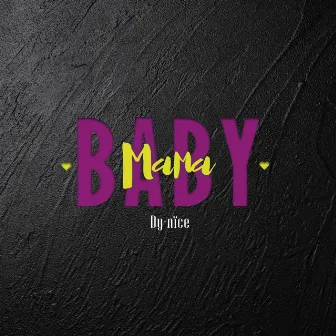 Baby mama by Dy-Nïce