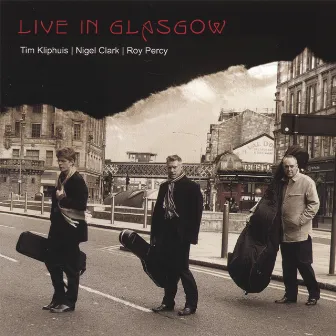 Live In Glasgow by Tim Kliphuis