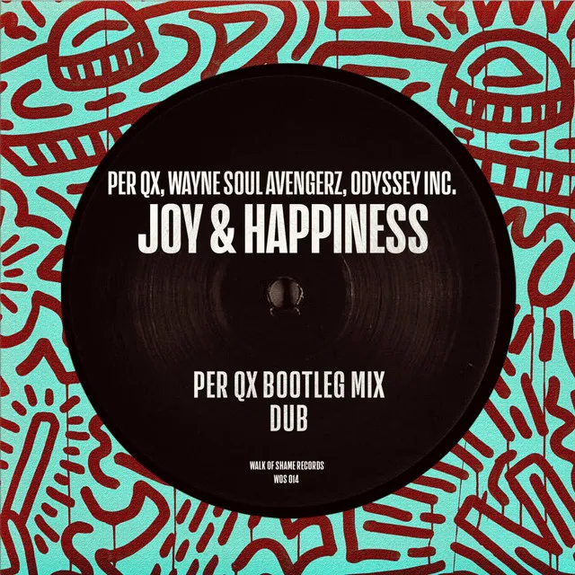 Joy & Happiness - Bootleg Edit