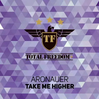 Take Me Higher by Aronauer